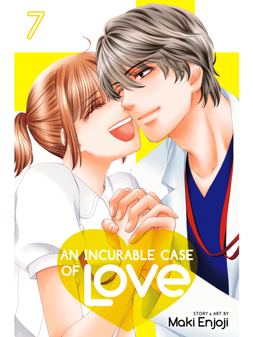 Title details for An Incurable Case of Love, Volume 7 by Maki Enjoji - Available